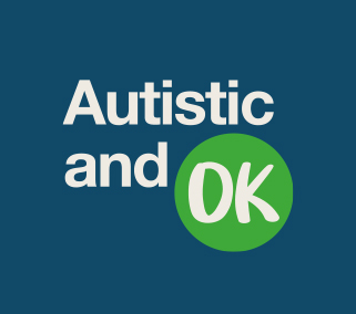 ambitious about autism – autistic and ok